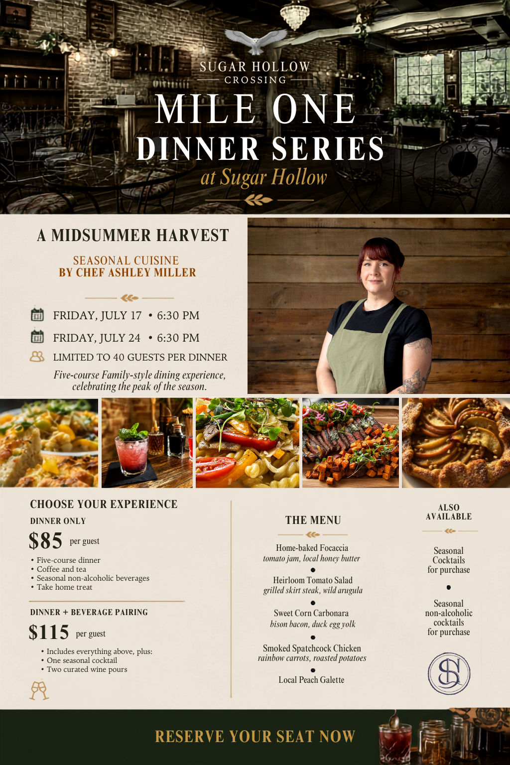 Mile One Dinner Series at Sugar Hollow. A Midsummer Harvest, seasonal cuisine by Chef Ashley Miller. Friday, July 17 and Friday, July 24 at 6:30 PM. Dinner Only $85 per guest. Dinner plus Beverage Pairing $115 per guest. Reserve your seat.